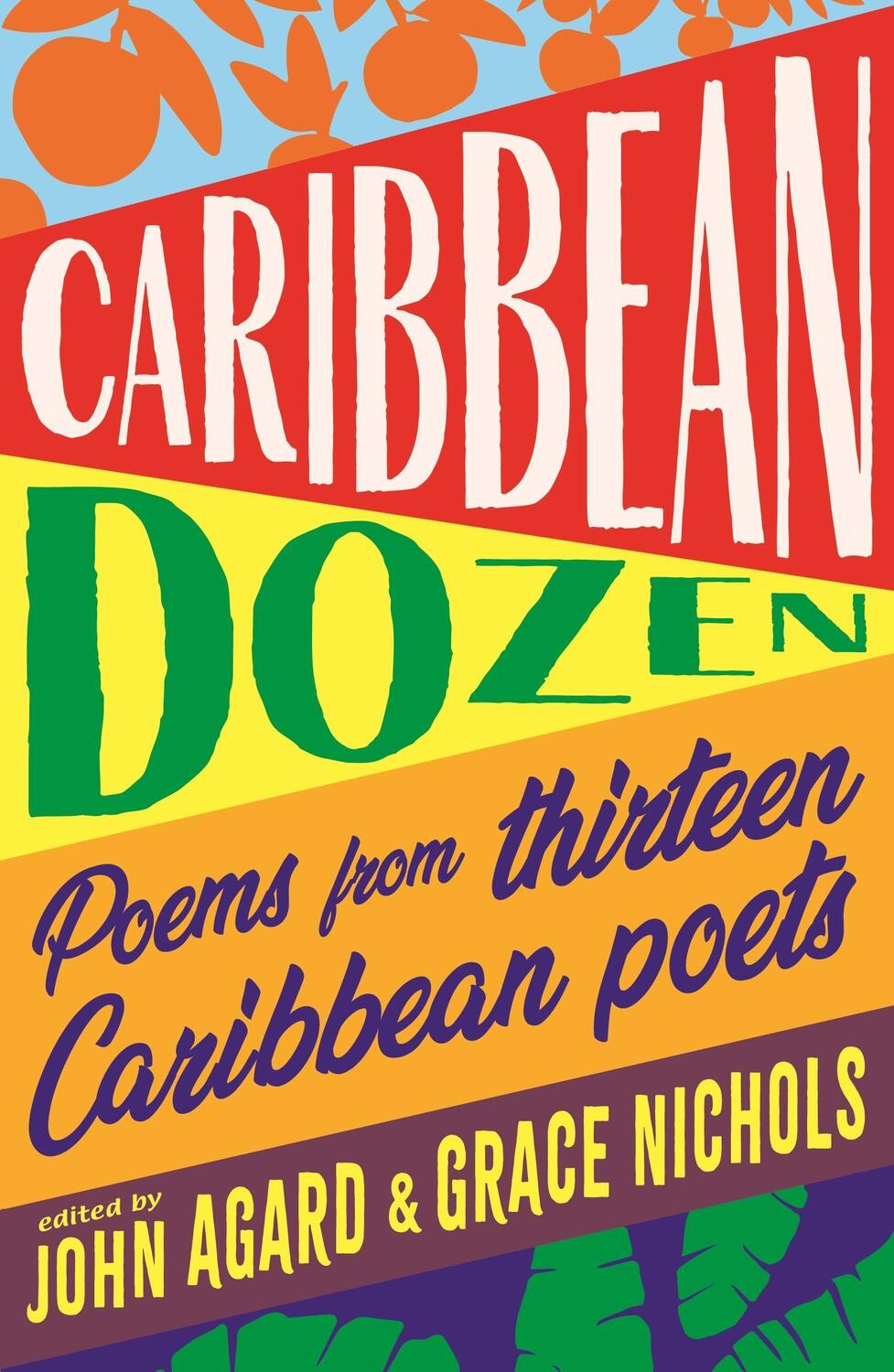 Cover: 9781406392852 | Caribbean Dozen | Poems from Thirteen Caribbean Poets | Various | Buch