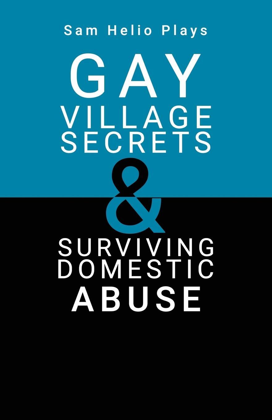 Cover: 9781800947672 | Sam Helio Plays - Gay Village Secrets &amp; Surviving Domestic Abuse