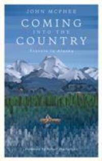 Cover: 9781907970726 | Coming Into The Country | John Mcphee (u. a.) | Taschenbuch | Englisch