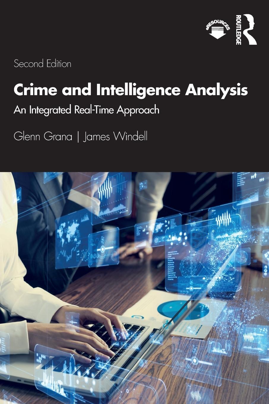 Cover: 9780367437299 | Crime and Intelligence Analysis | An Integrated Real-Time Approach