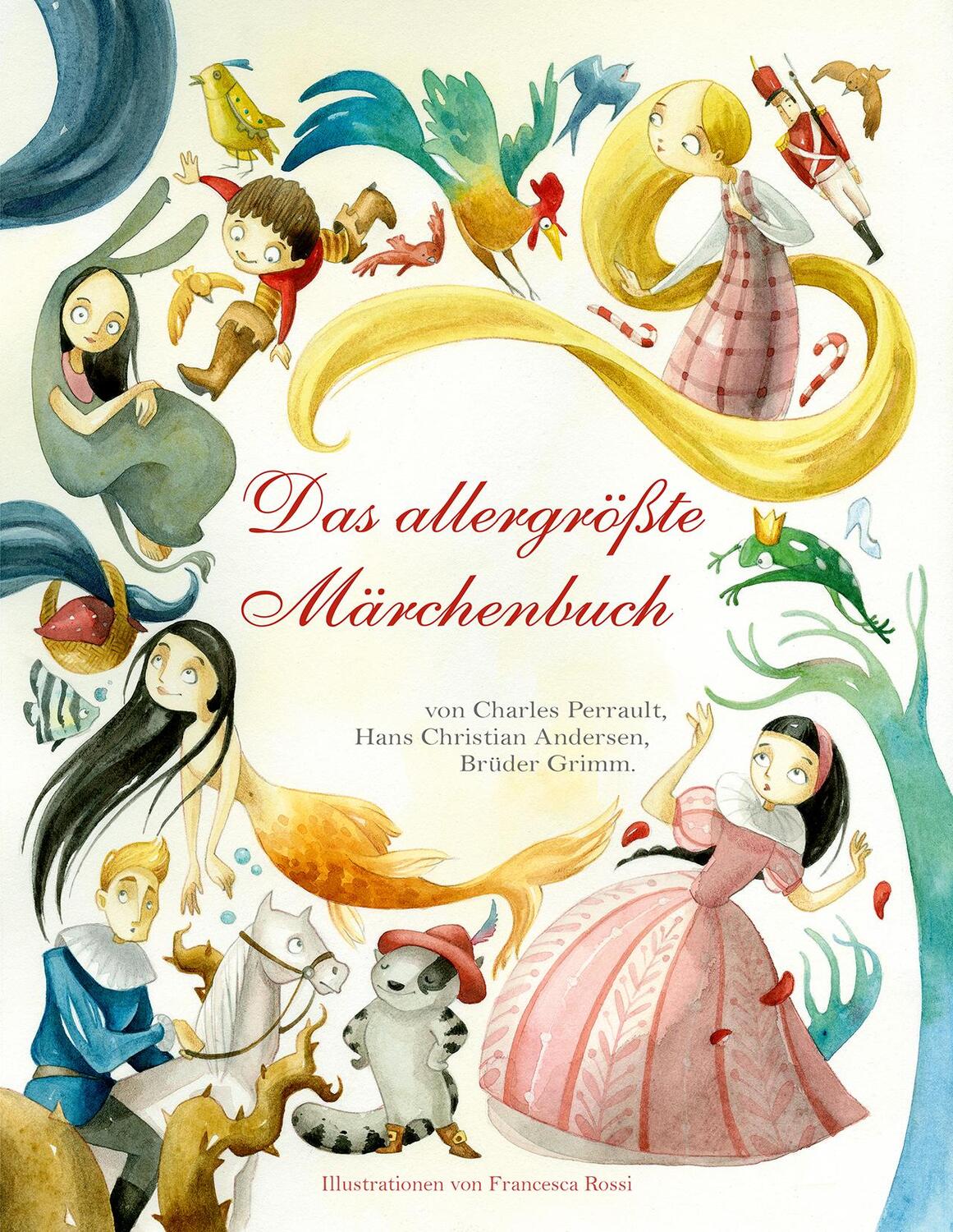 Cover: 9788863123593 | Das allergrößte Märchenbuch | Francesca Rossi | Buch | 240 S. | 2018