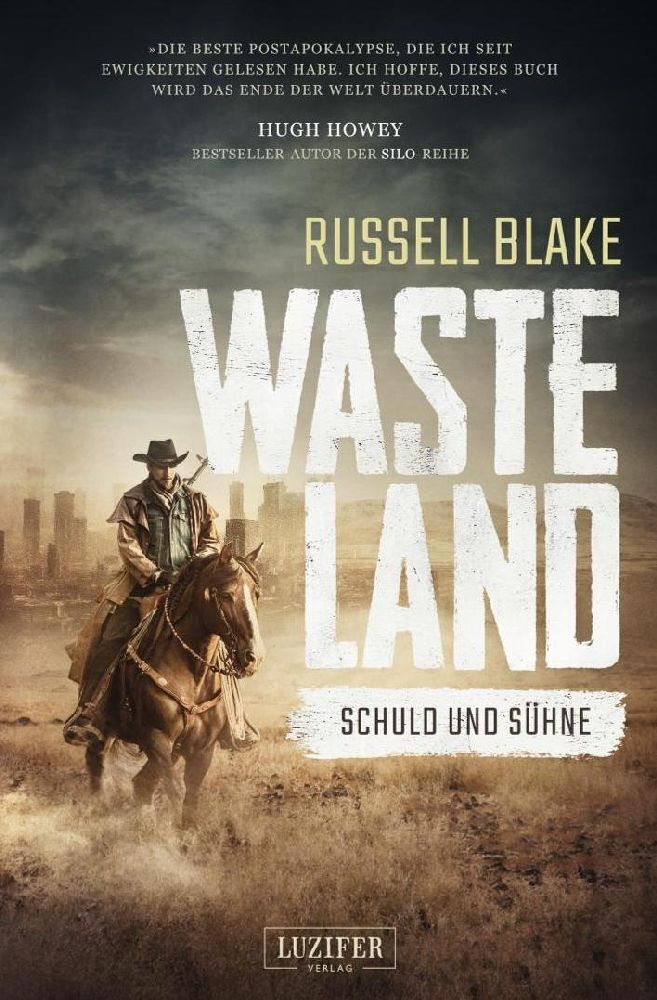 Cover: 9783958353510 | WASTELAND - Schuld und Sühne | Endzeit-Thriller | Russell Blake | Buch