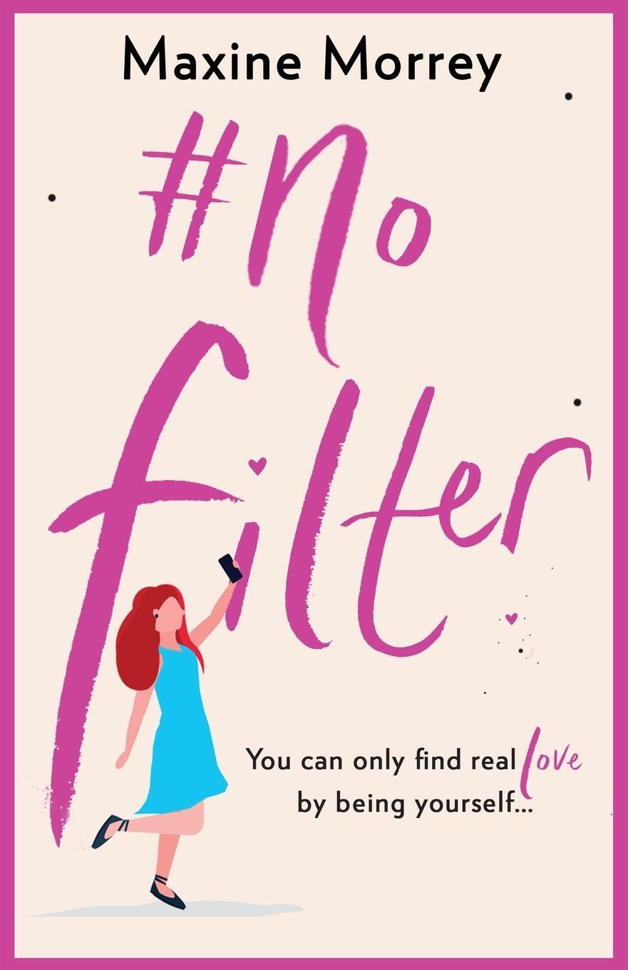 Cover: 9781838890322 | #No Filter | Maxine Morrey | Taschenbuch | Paperback | Englisch | 2019