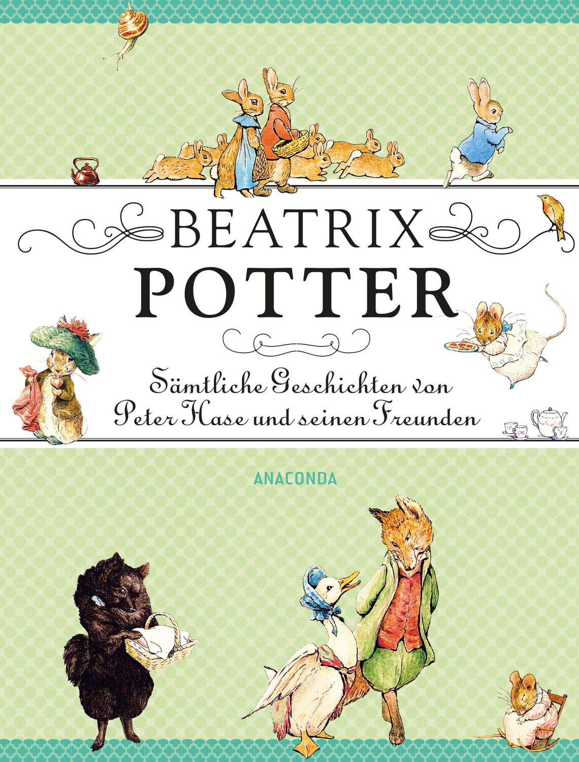 Cover: 9783730602843 | Beatrix Potter - Sämtliche Geschichten von Peter Hase und seinen...