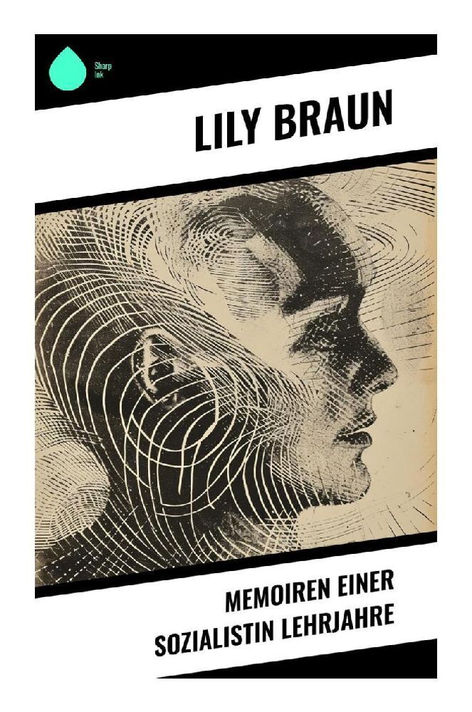 Cover: 9788028353827 | Memoiren einer Sozialistin Lehrjahre | Lily Braun | Taschenbuch