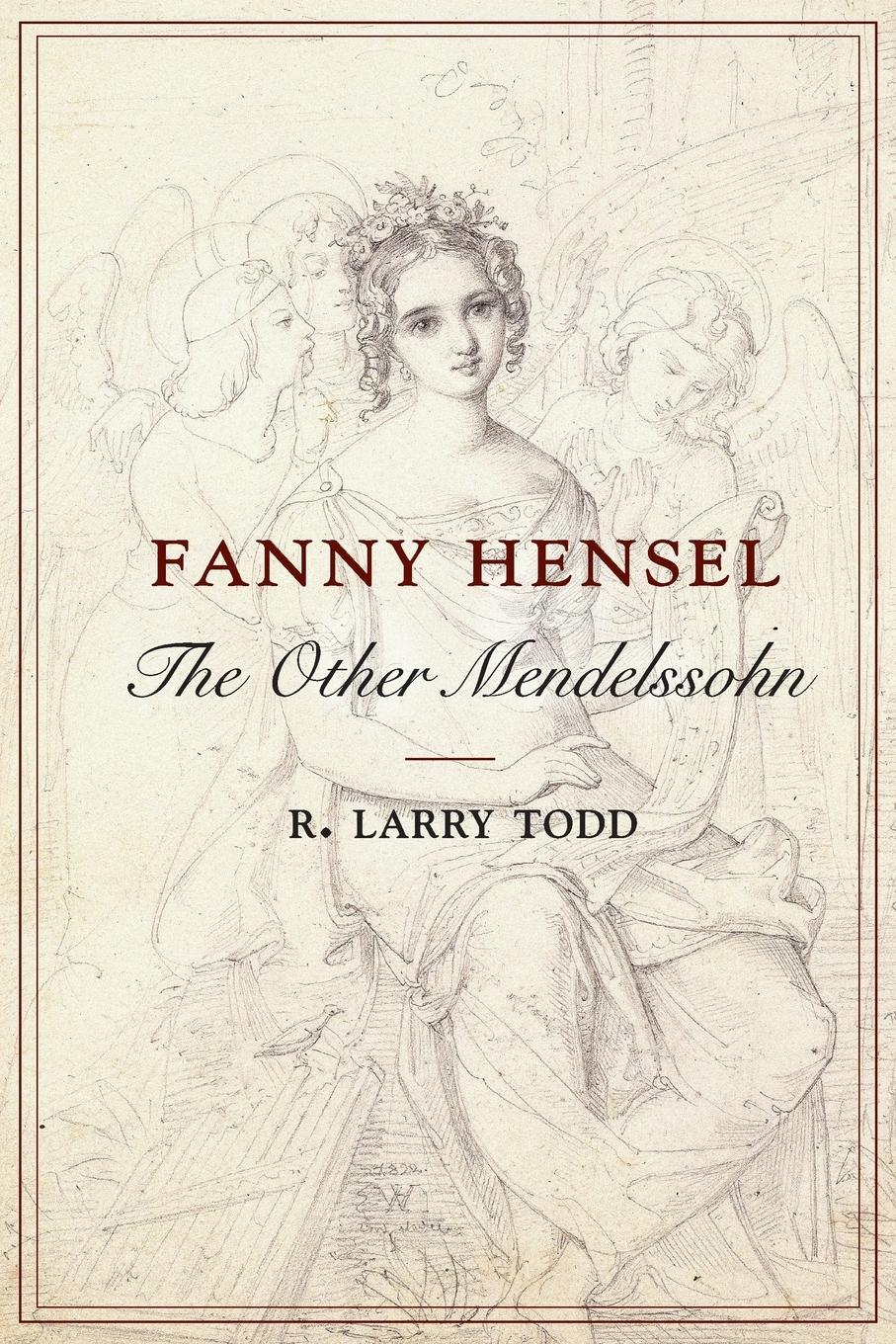 Cover: 9780199366392 | Fanny Hensel | The Other Mendelssohn | R. Larry Todd | Taschenbuch