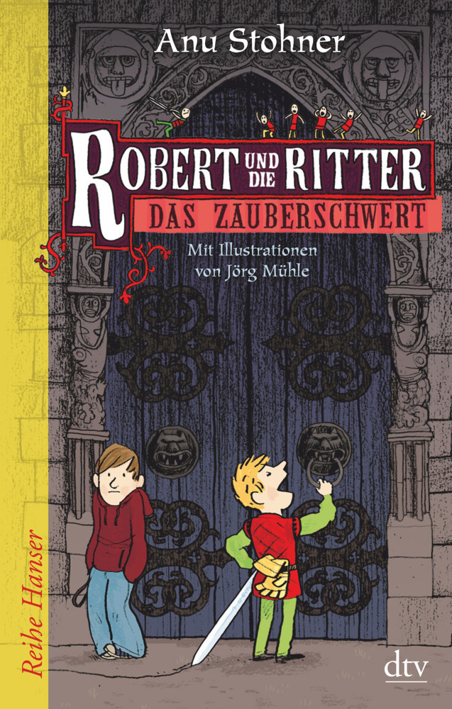 Cover: 9783423624794 | Robert und die Ritter 1 Das Zauberschwert | Anu Stohner | Buch | 2011