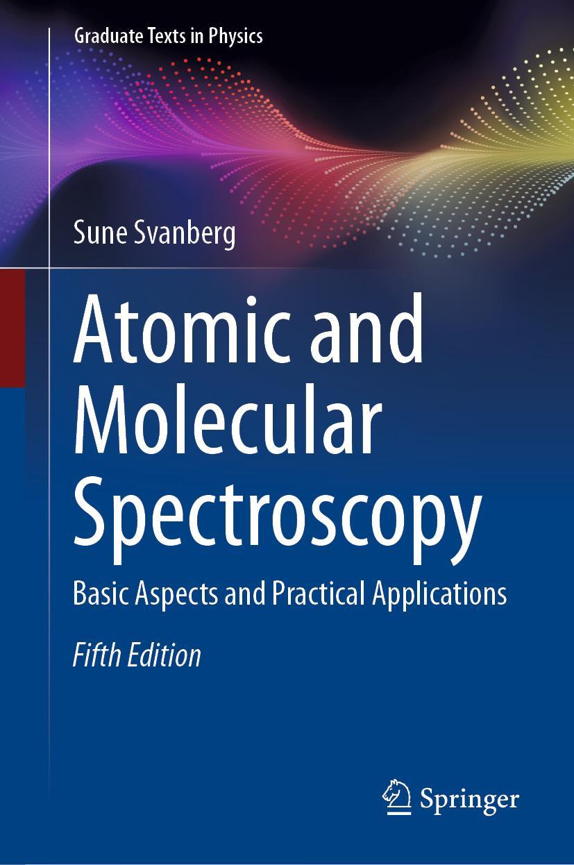 Cover: 9783031047756 | Atomic and Molecular Spectroscopy | Sune Svanberg | Buch | xx | 2023