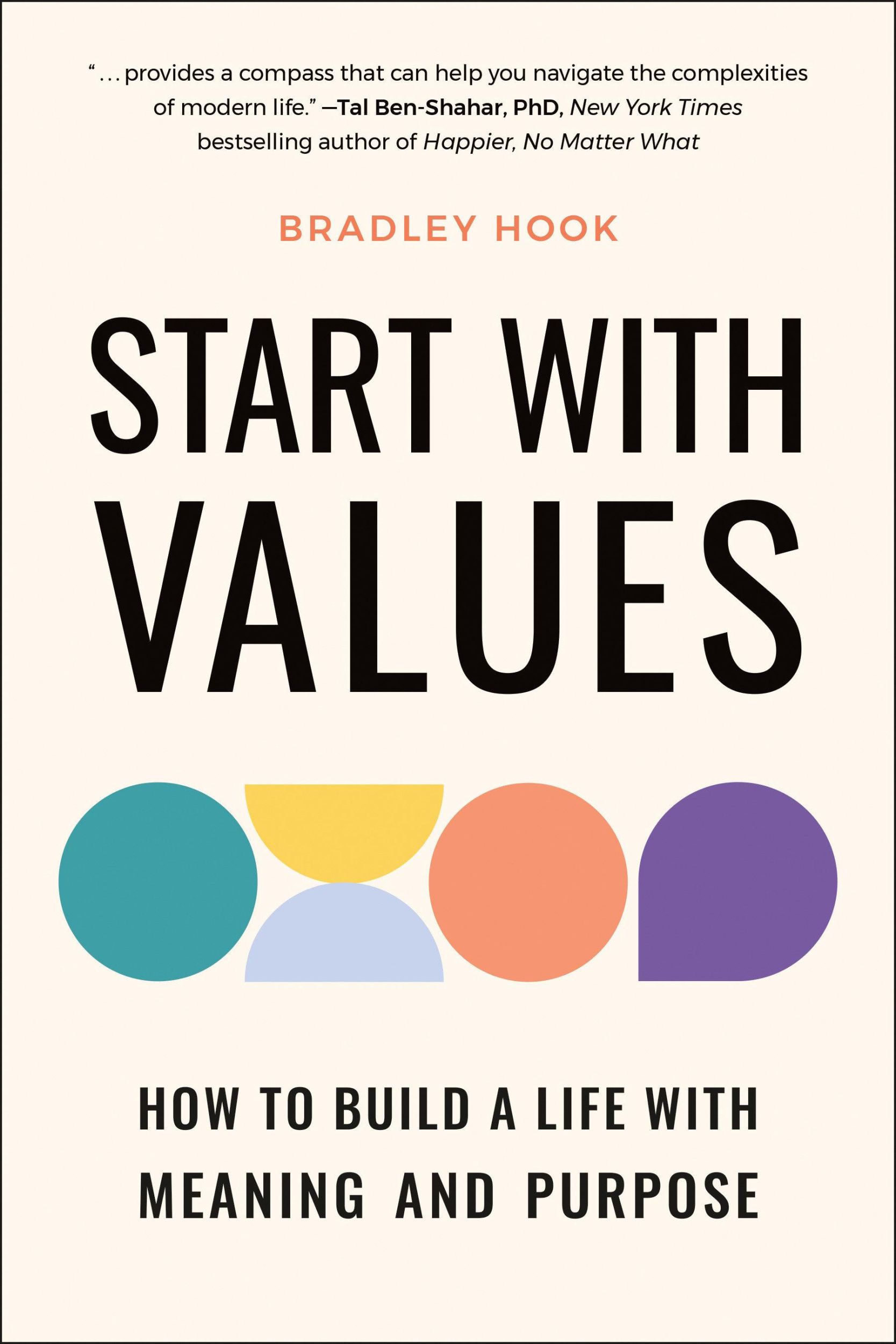 Cover: 9781961293106 | Start with Values | How to Build a Life with Meaning and Purpose