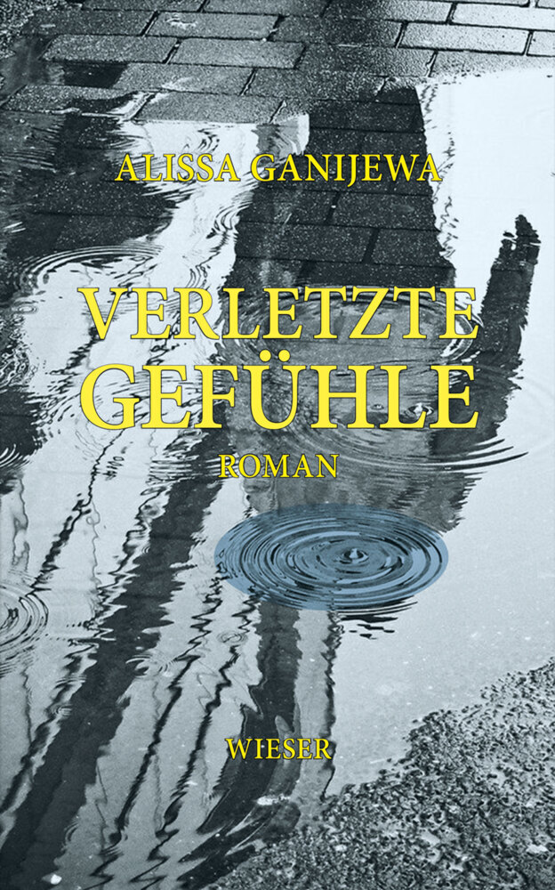 Cover: 9783990294581 | Verletzte Gefühle | Alissa Ganijewa | Buch | Mit Lesebändchen | 250 S.