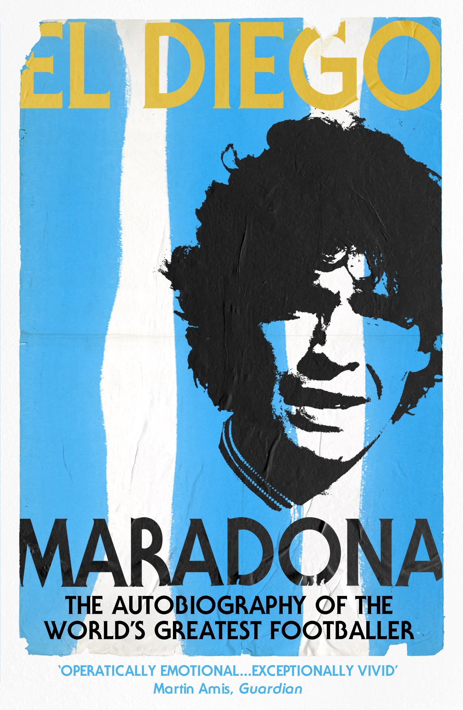 Cover: 9780224071901 | El Diego | THE AUTOBIOGRAPHY | Diego Armando Maradona | Taschenbuch