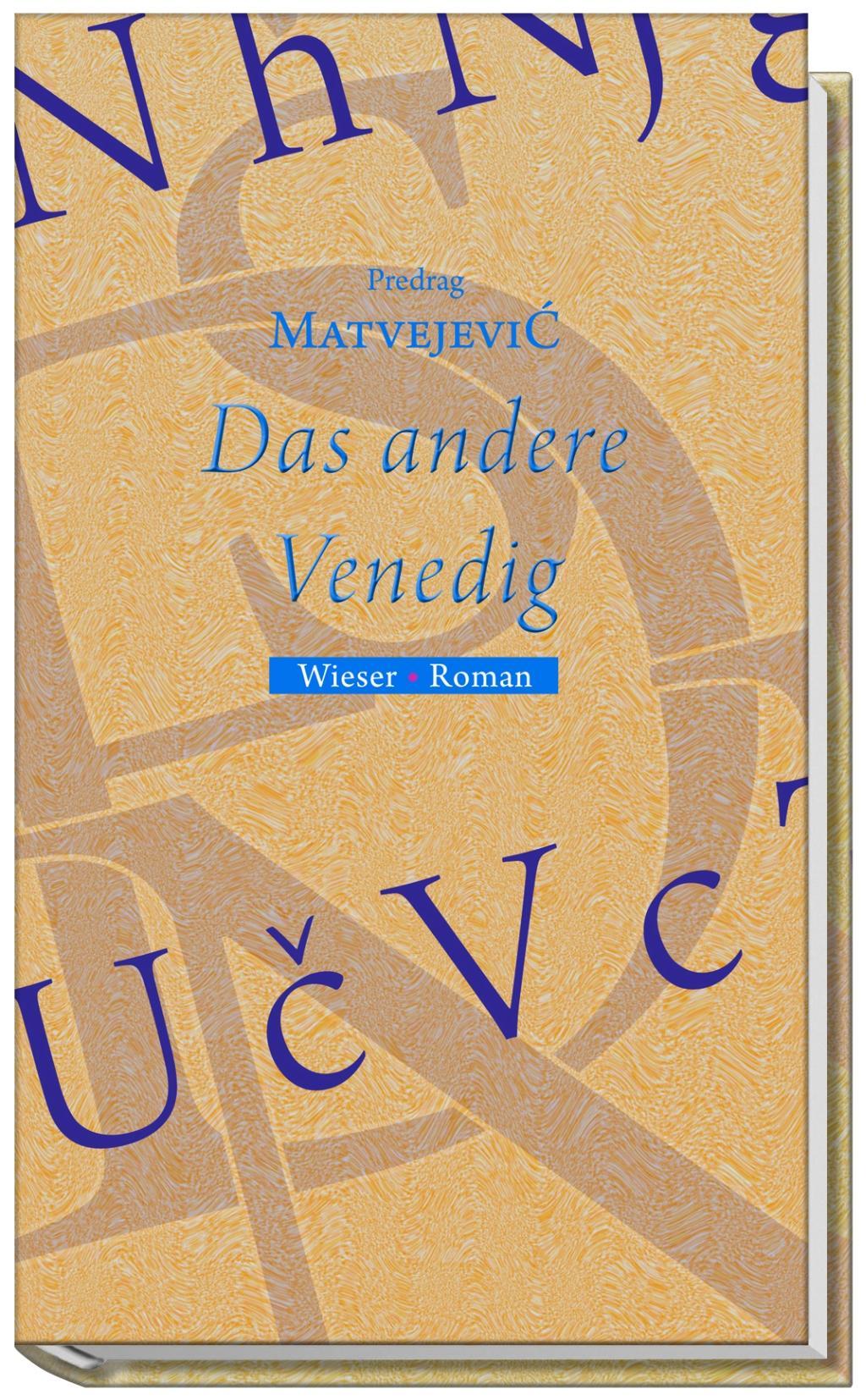 Cover: 9783851296532 | Das andere Venedig | Roman | Predrag Matvejevic | Buch | Gebunden