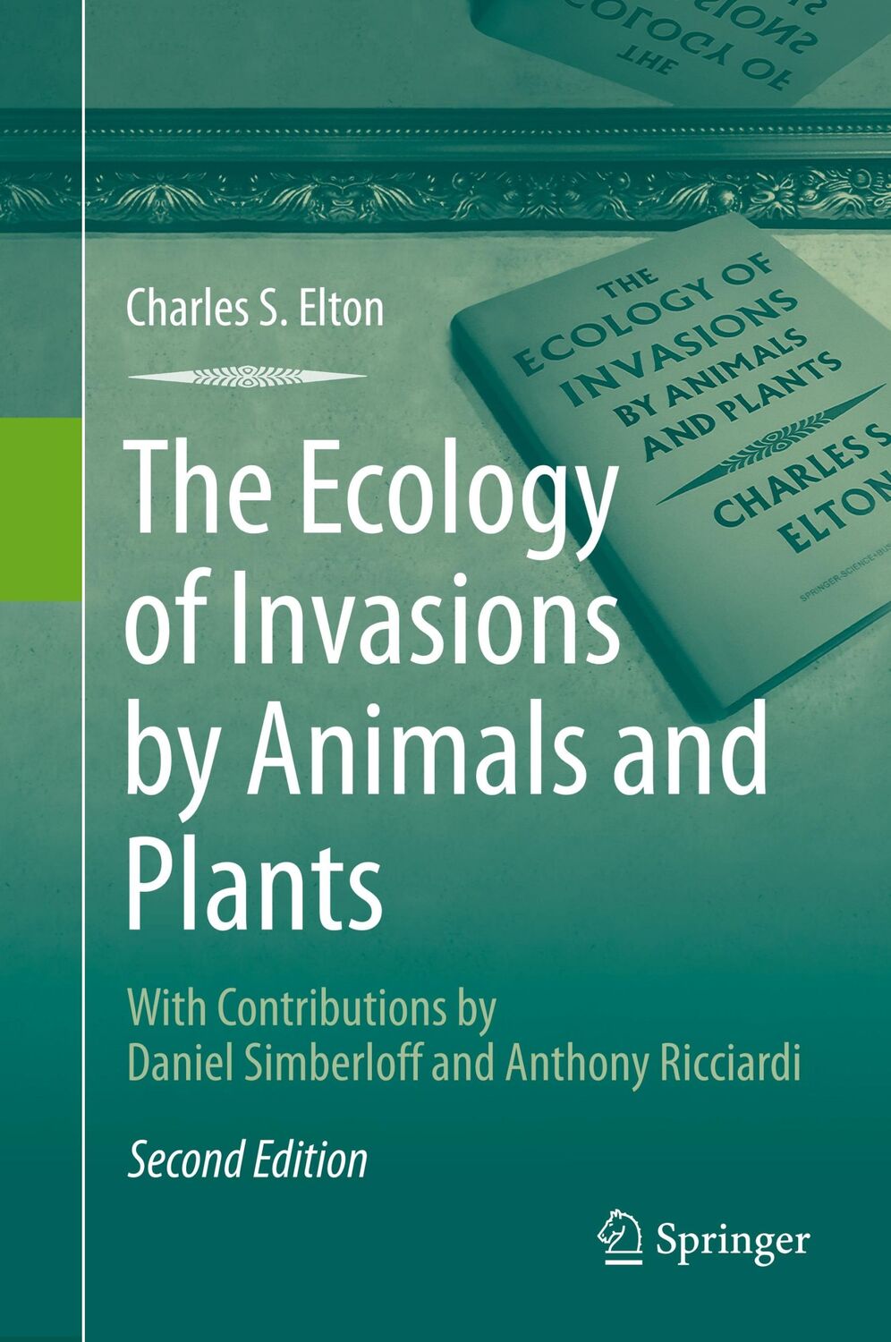 Cover: 9783030347208 | The Ecology of Invasions by Animals and Plants | Charles S. Elton