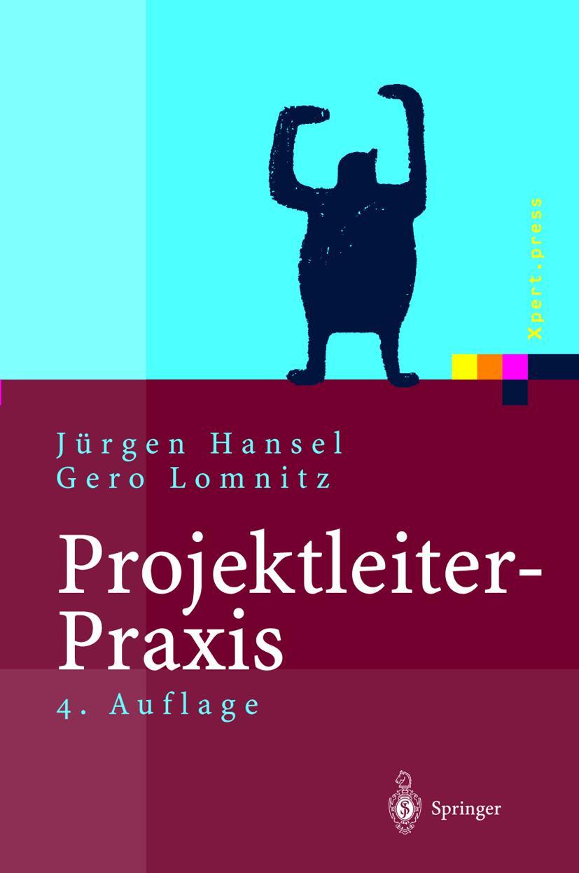 Cover: 9783540442813 | Projektleiter-Praxis | Gero Lomnitz (u. a.) | Buch | x | Deutsch