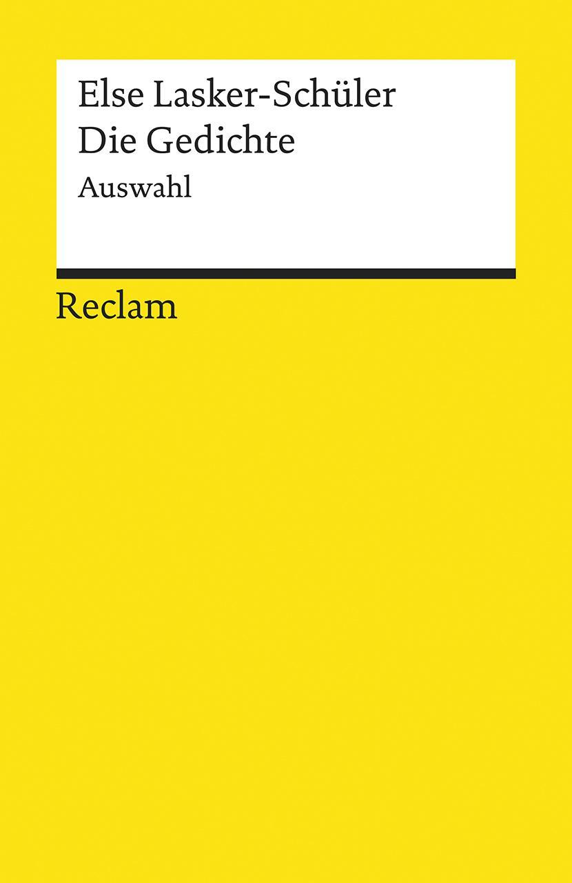 Cover: 9783150191682 | Die Gedichte | Auswahl | Else Lasker-Schüler | Taschenbuch | Deutsch