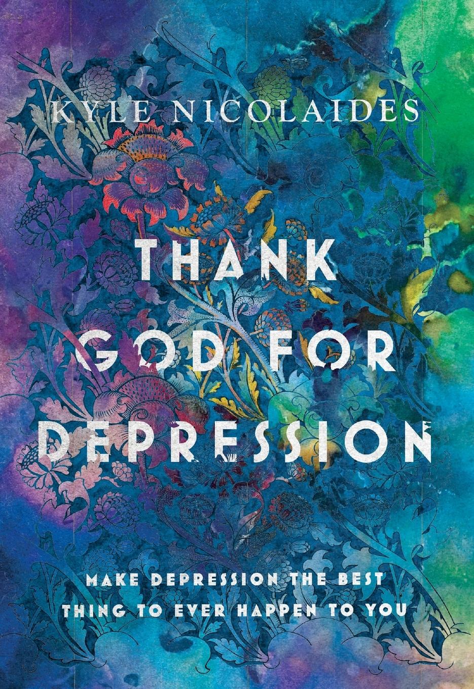 Cover: 9798987342206 | Thank God For Depression | Kyle Nicolaides | Taschenbuch | Englisch