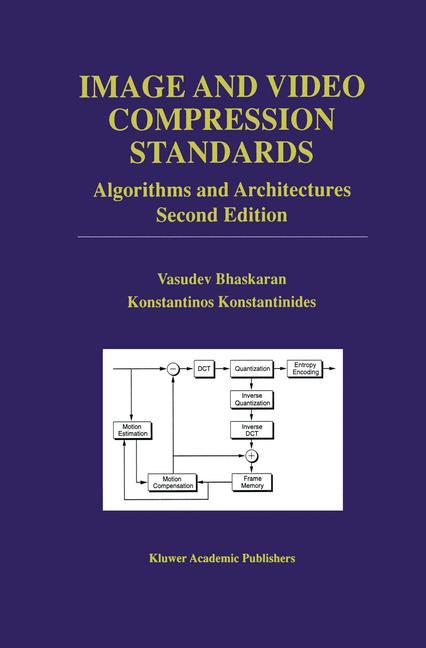 Cover: 9780792399520 | Image and Video Compression Standards | Algorithms and Architectures