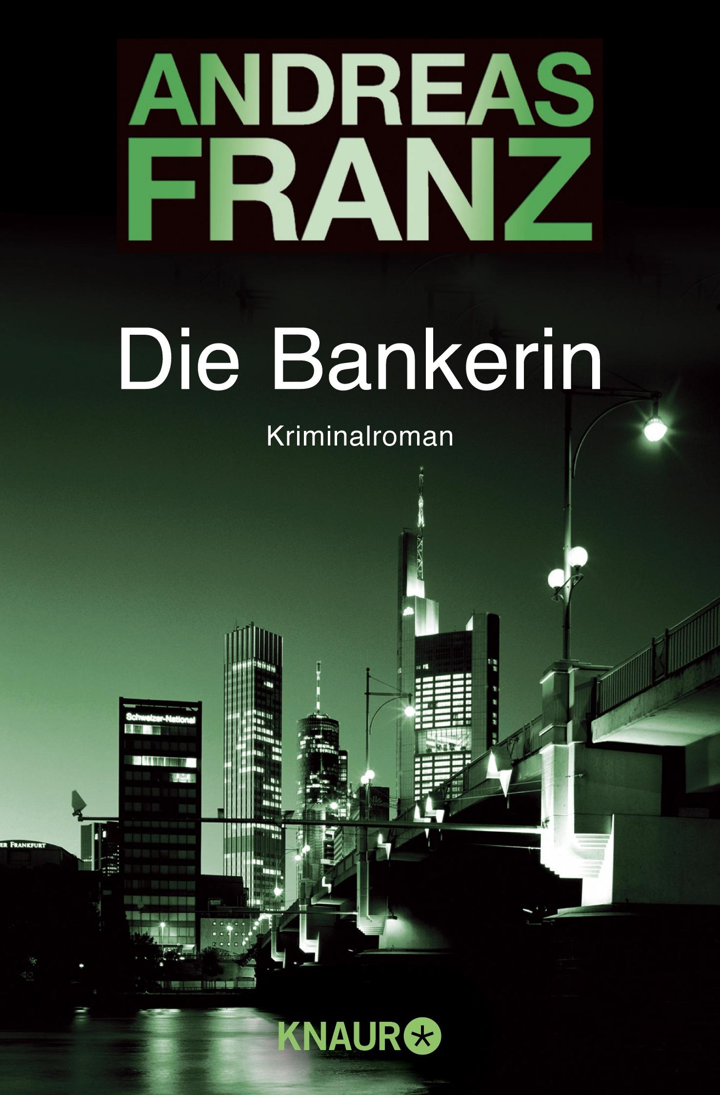 Cover: 9783426612644 | Die Bankerin | Kriminalroman | Andreas Franz | Taschenbuch | 416 S.