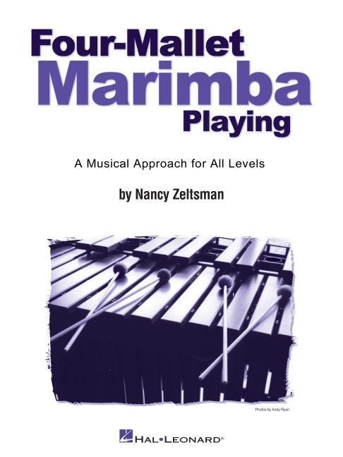 Cover: 9780634034268 | Four Mallet Marimba Playing | Four-Mallet Marimba Playing | Zeltsman