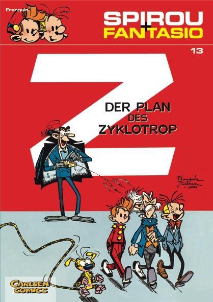 Cover: 9783551772138 | Spirou und Fantasio 13. Der Plan des Zyklotrop | (Neuedition) | Buch