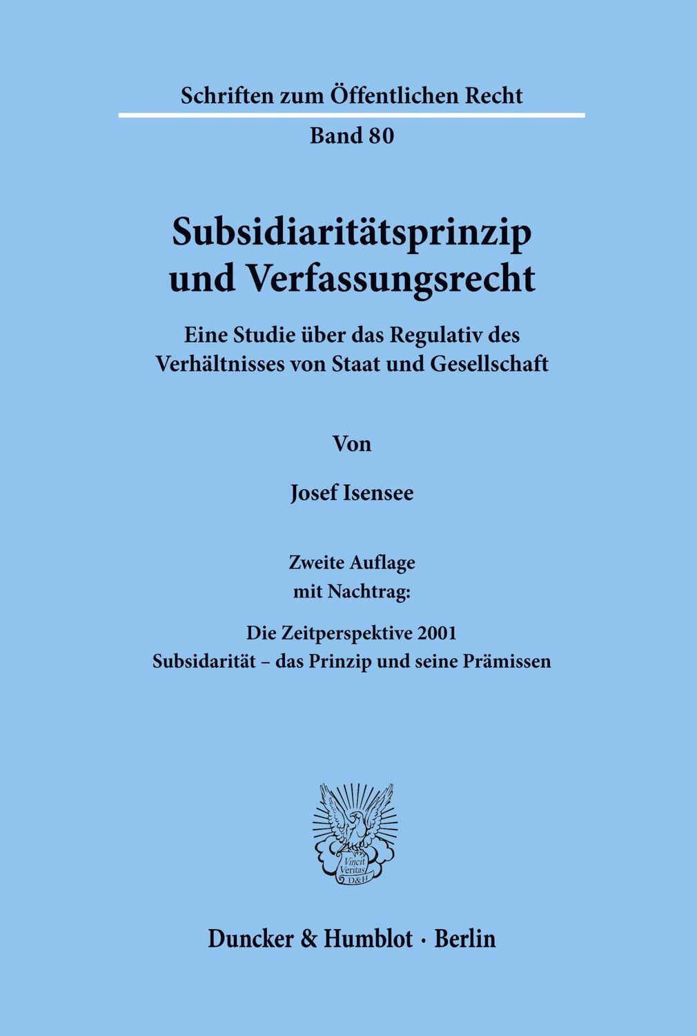 Cover: 9783428106325 | Subsidiaritätsprinzip und Verfassungsrecht. | Josef Isensee | Buch