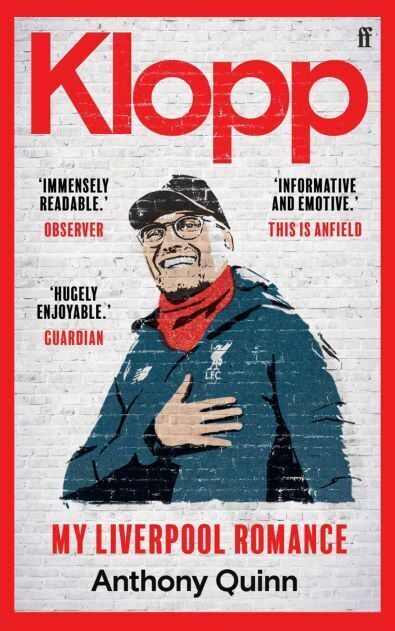 Cover: 9780571364978 | Klopp | My Liverpool Romance | Anthony Quinn | Taschenbuch | 192 S.