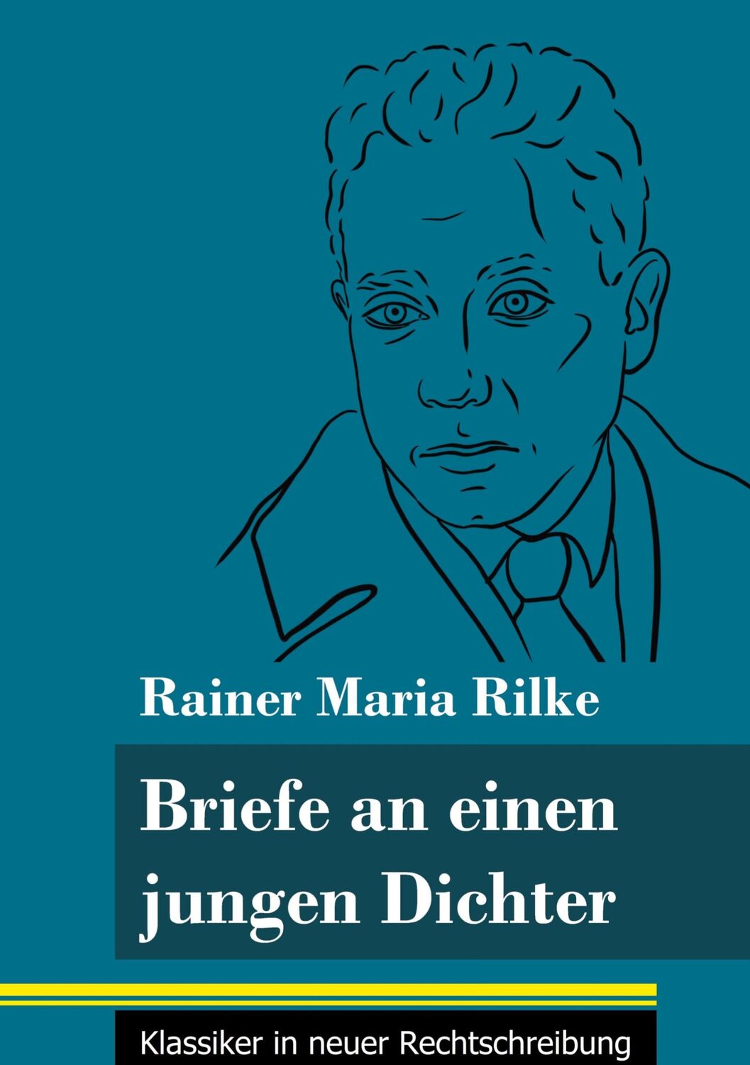 Cover: 9783847848844 | Briefe an einen jungen Dichter | Rainer Maria Rilke | Buch | 52 S.