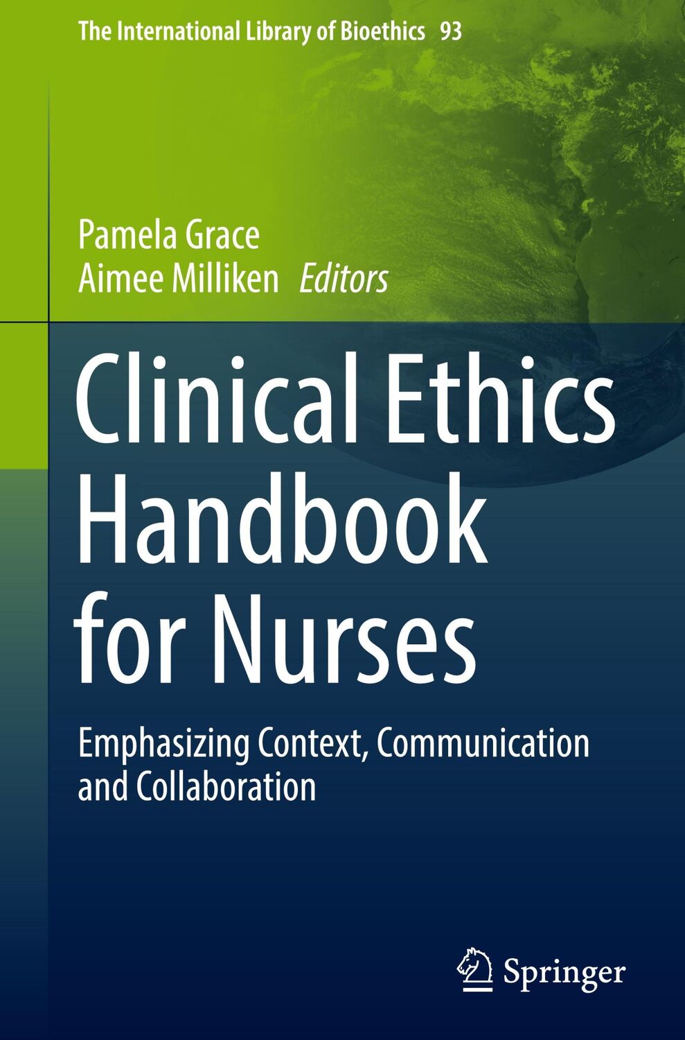 Cover: 9789402421538 | Clinical Ethics Handbook for Nurses | Aimee Milliken (u. a.) | Buch