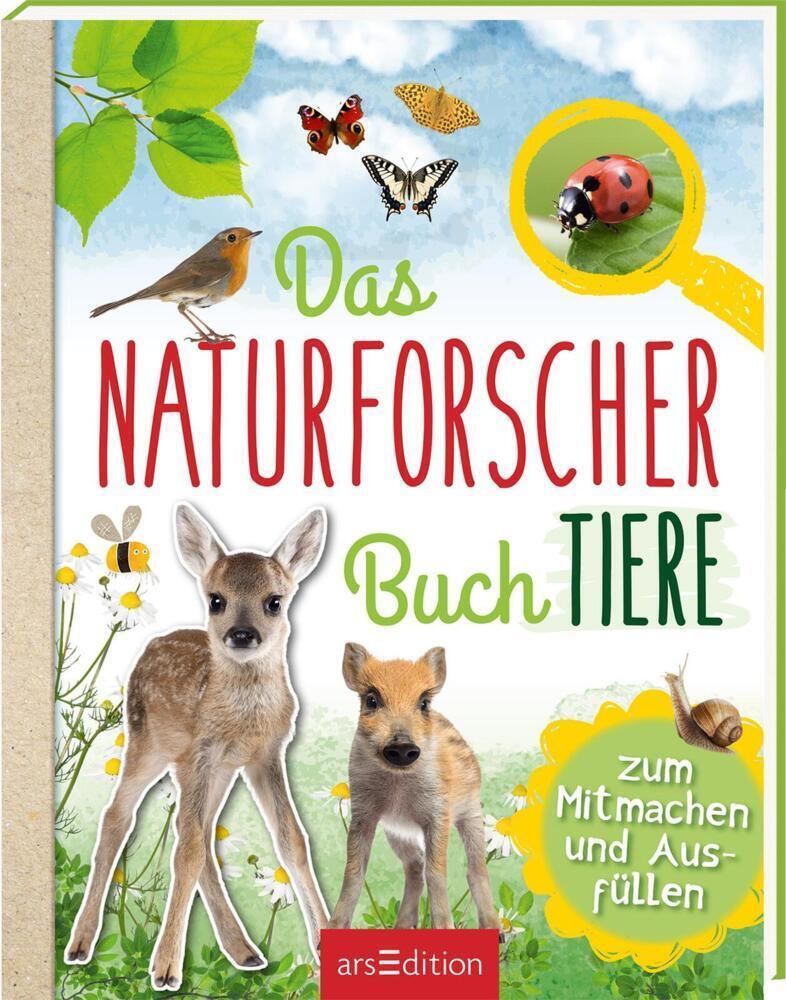 Cover: 9783845831251 | Das Naturforscher-Buch Tiere | Zum Mitmachen und Ausfüllen | Eva Eich