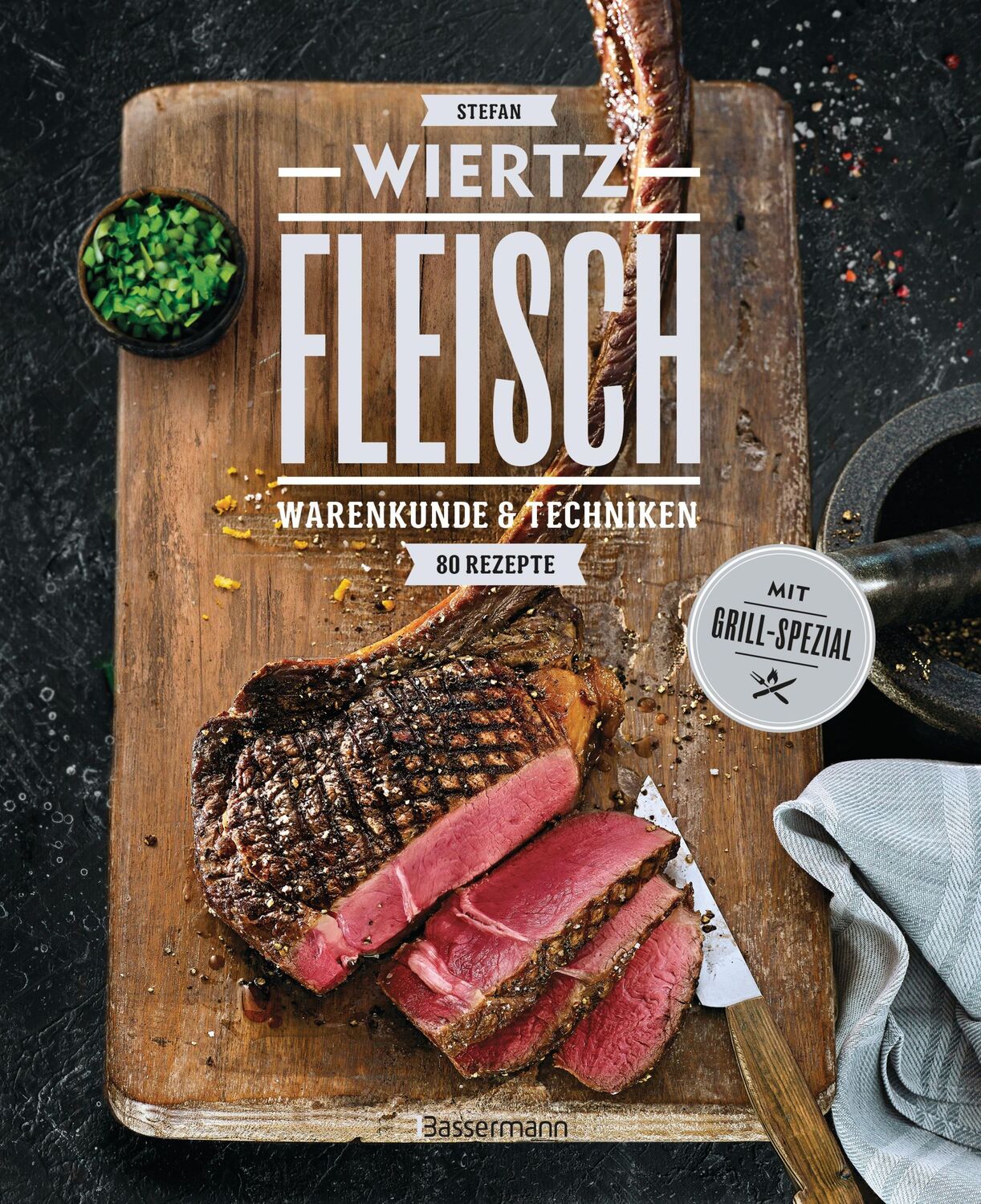 Cover: 9783809449430 | Fleisch. 80 Rezepte. Warenkunde &amp; Techniken. Mit Grill-Spezial | Buch