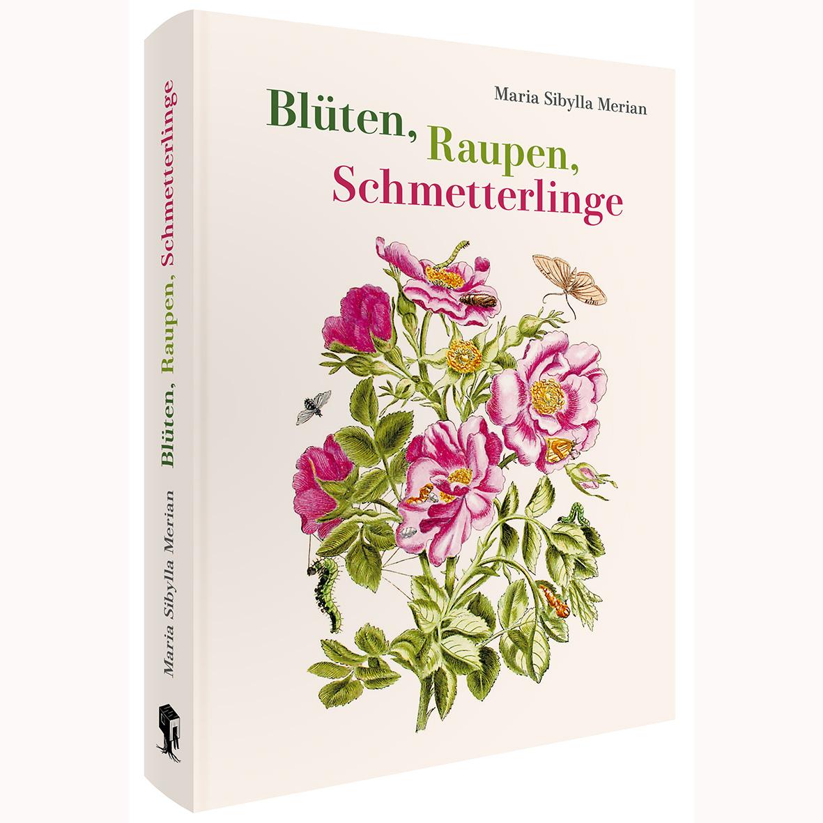 Cover: 9783968492025 | Maria Sibylla Merian - Blüten, Raupen, Schmetterlinge...