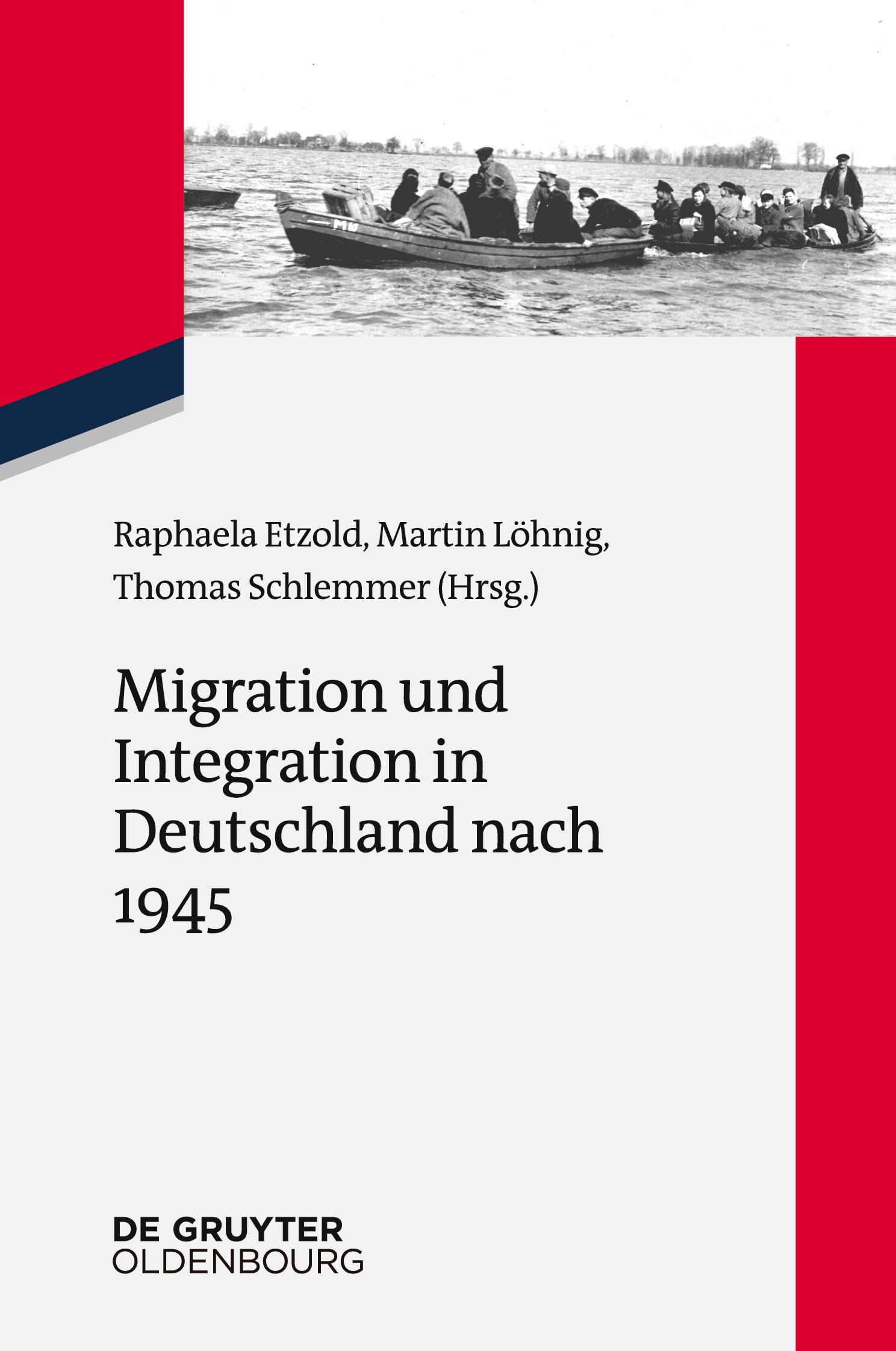 Cover: 9783110565584 | Migration und Integration in Deutschland nach 1945 | Etzold (u. a.)