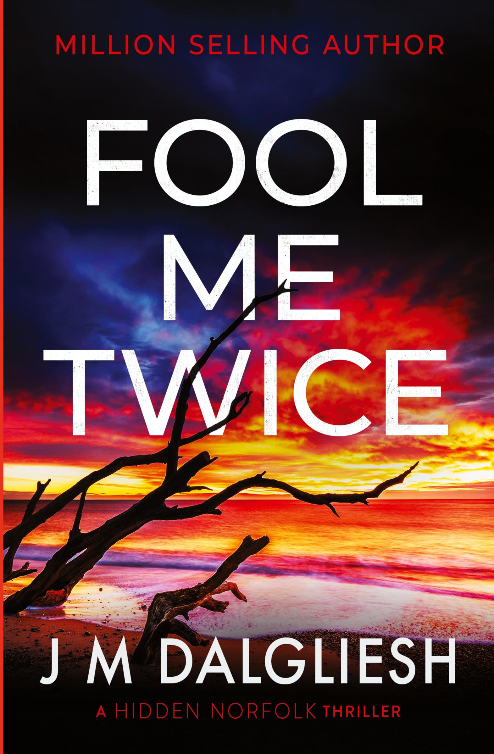 Cover: 9781800804296 | Fool Me Twice | J M Dalgliesh | Taschenbuch | Englisch | 2022