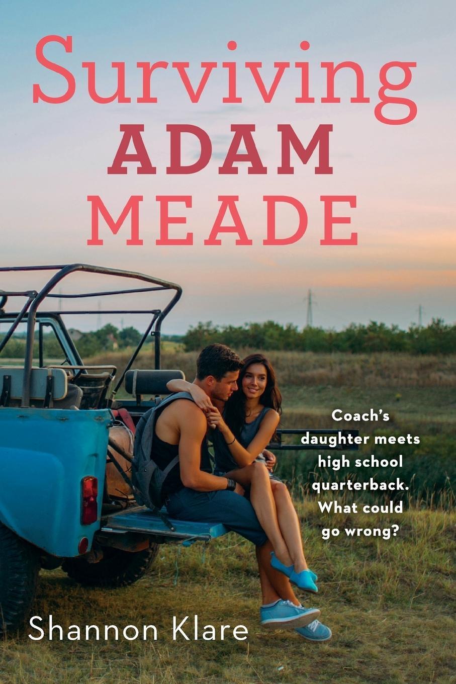 Cover: 9781250309228 | Surviving Adam Meade | Shannon Klare | Taschenbuch | Paperback | 2020