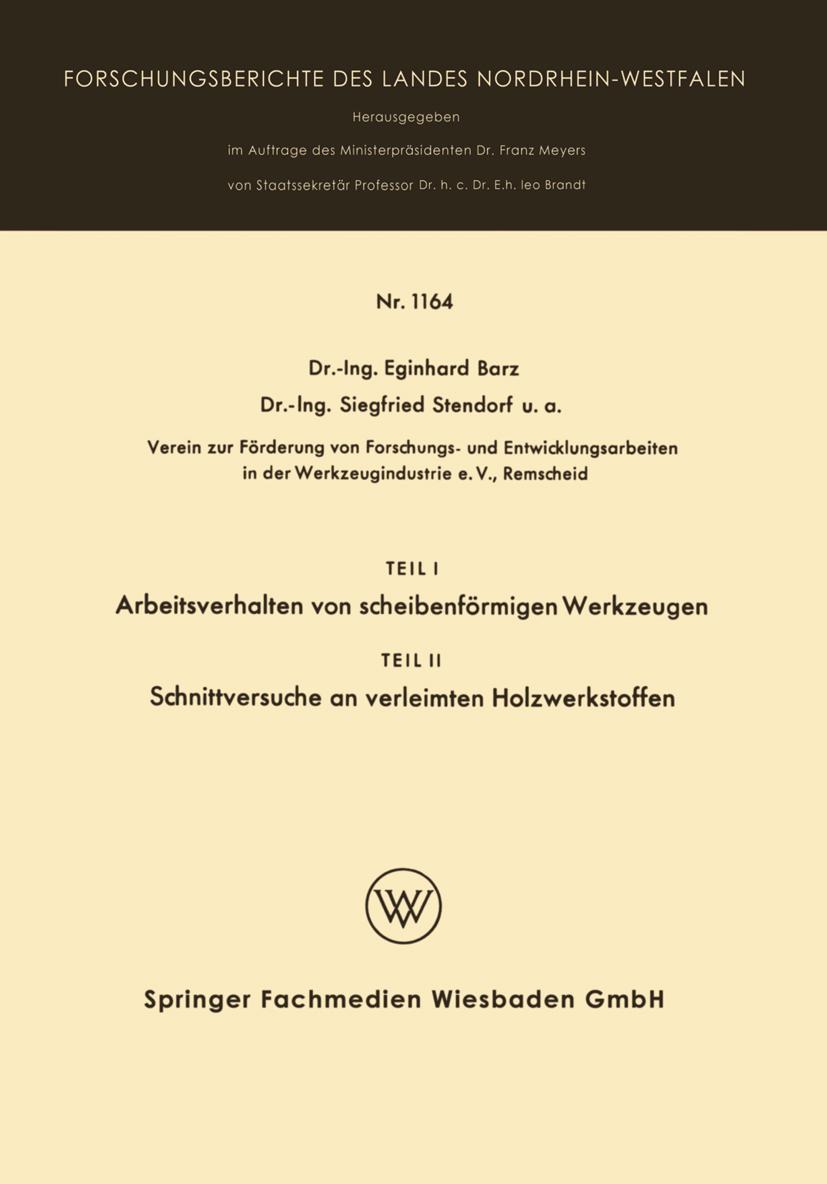 Cover: 9783663061762 | Teil I Arbeitsverhalten von scheibenförmigen Werkzeugen. Teil II...