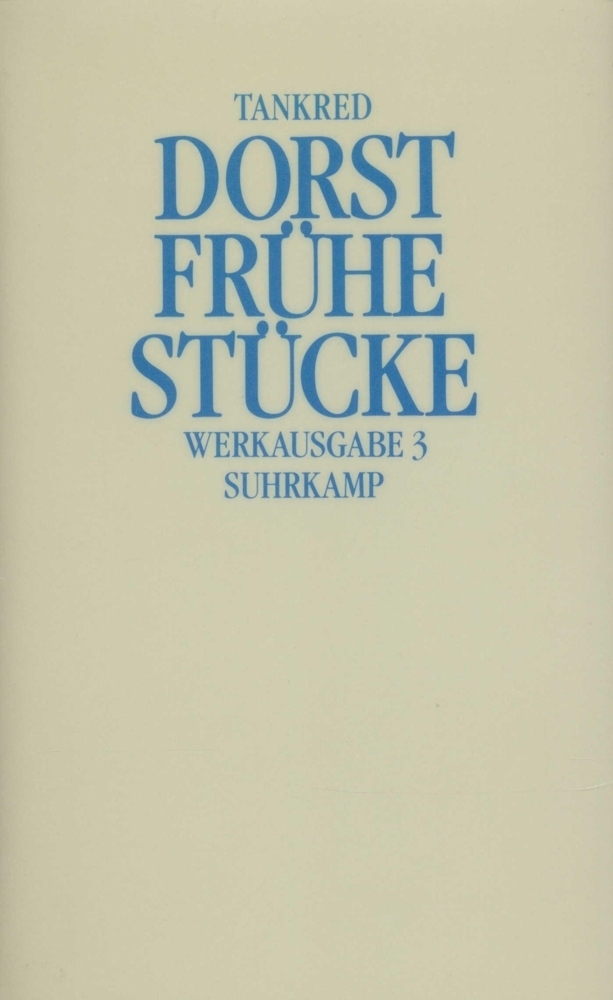 Cover: 9783518030097 | Frühe Stücke | Tankred Dorst | Buch | 402 S. | Deutsch | 1986