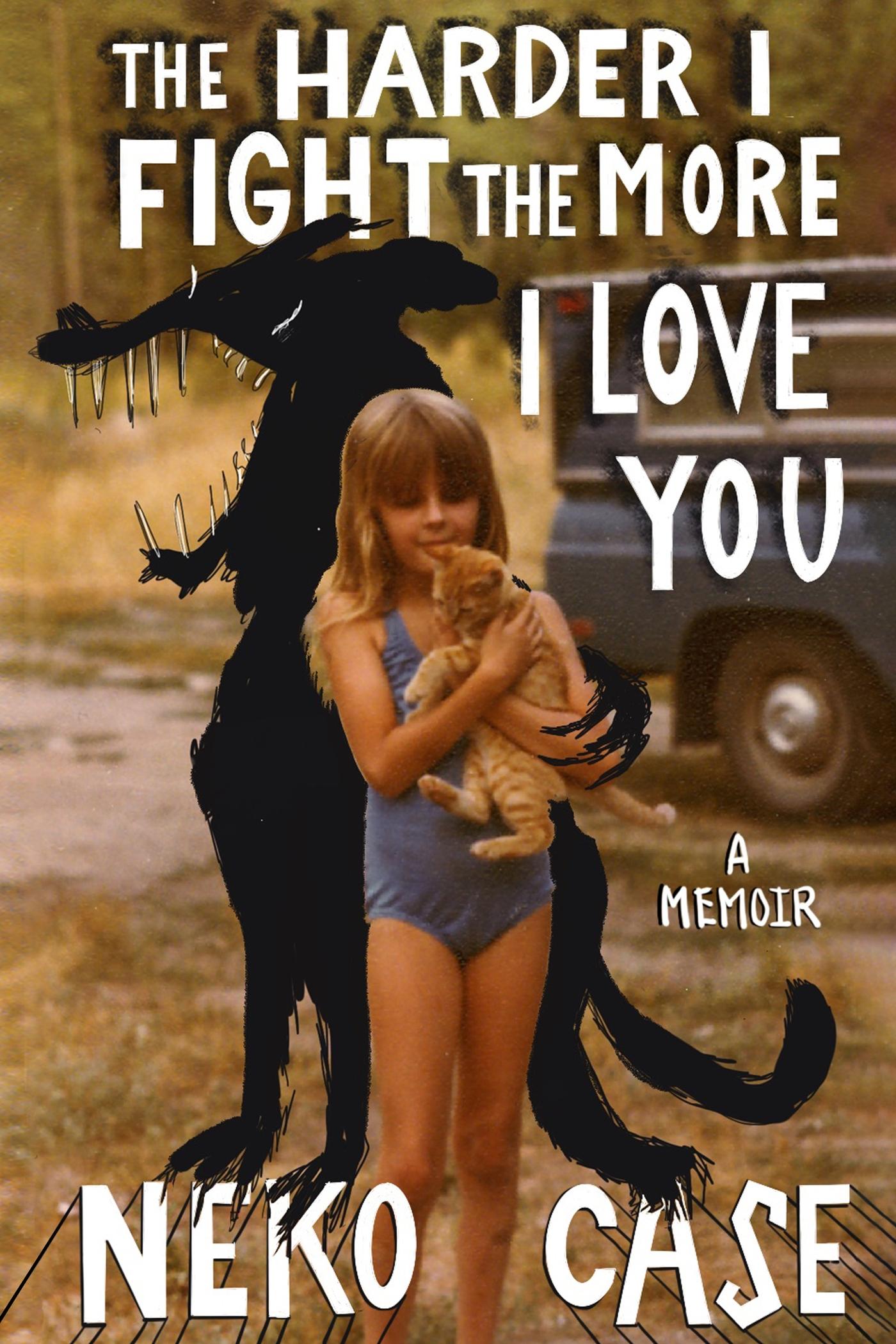 Cover: 9781472293435 | The Harder I Fight The More I Love You: A Memoir | Neko Case | Buch