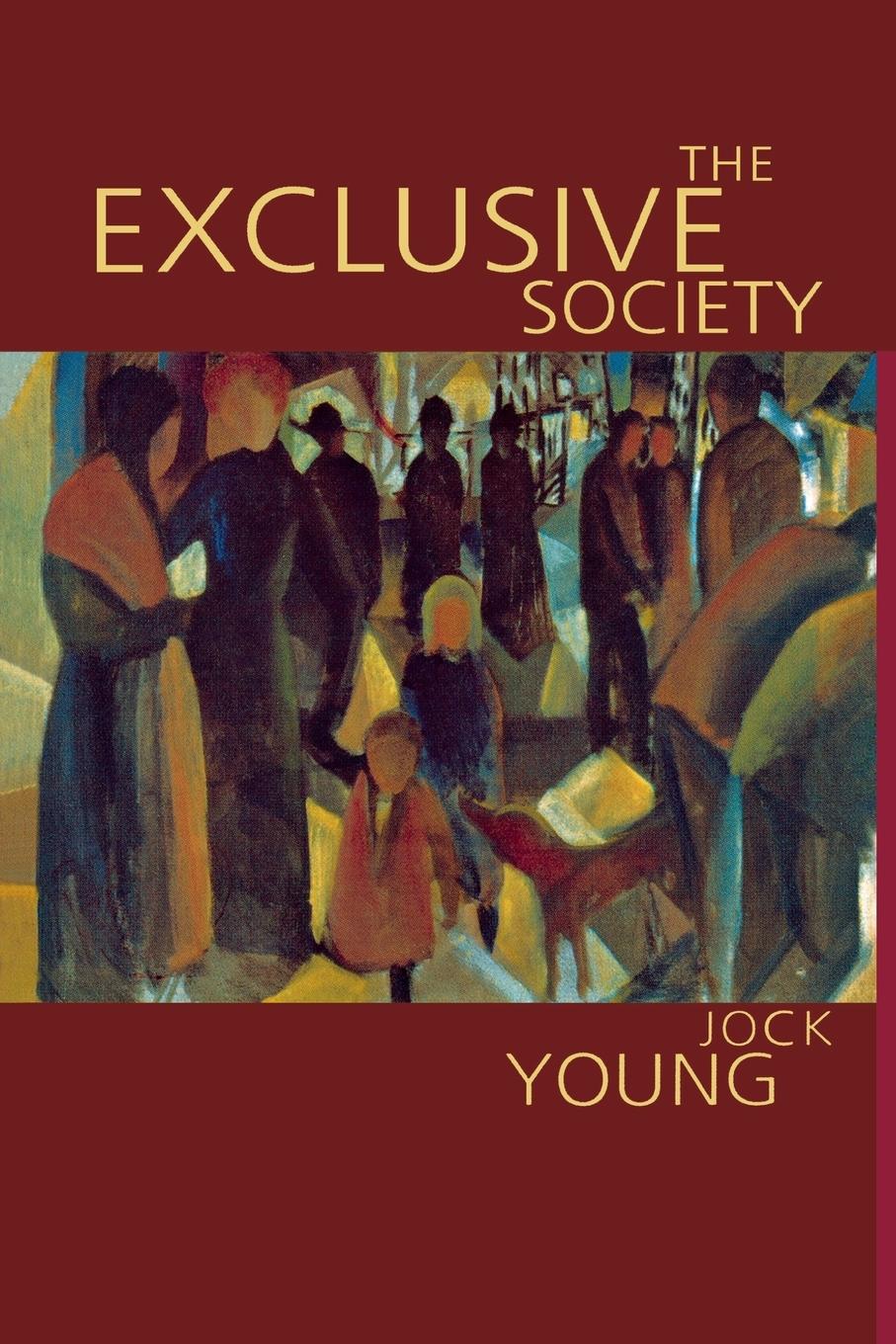 Cover: 9780803981515 | The Exclusive Society | Jock Young | Taschenbuch | Englisch | 1999