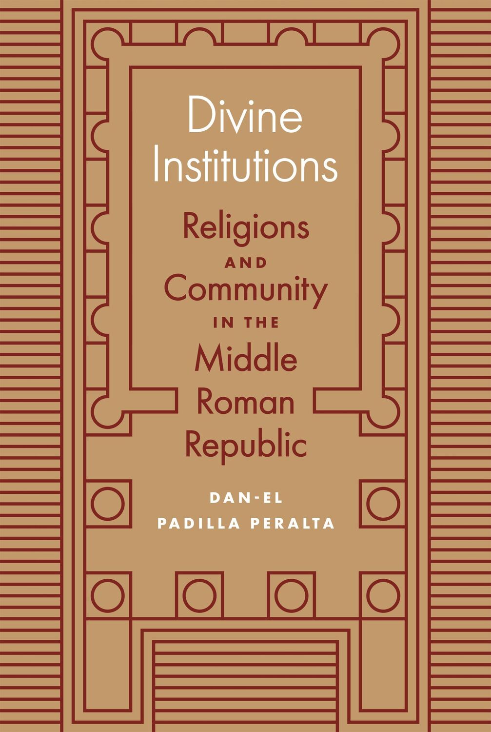 Cover: 9780691247632 | Divine Institutions | Dan-El Padilla Peralta | Taschenbuch | Englisch