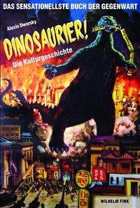 Cover: 9783770552221 | Dinosaurier! | Alexis Dworsky | Taschenbuch | 237 S. | Deutsch | 2011