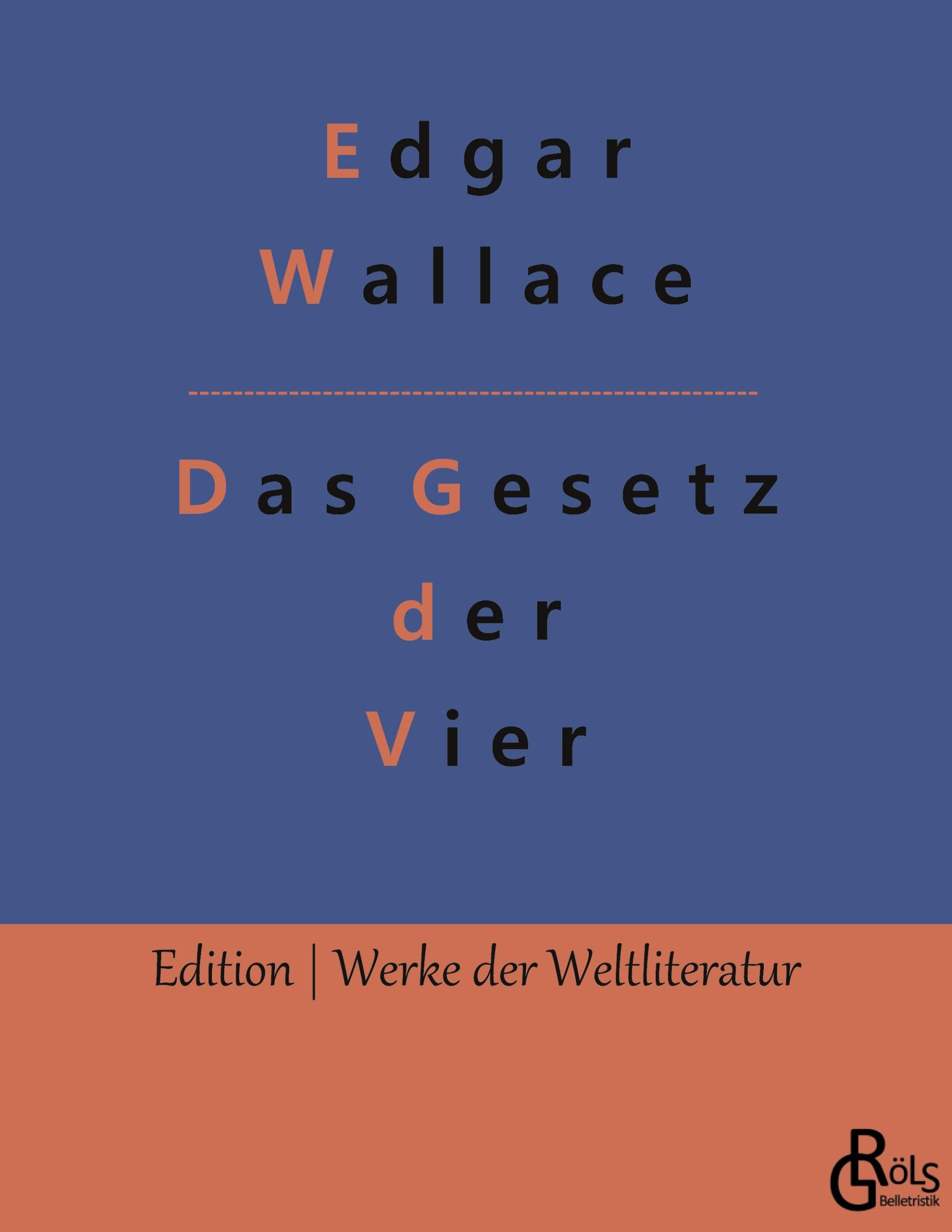 Cover: 9783988285324 | Das Gesetz der Vier | Edgar Wallace | Taschenbuch | Paperback | 204 S.