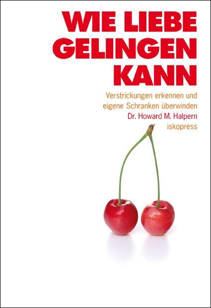 Cover: 9783894034320 | Wie Liebe gelingen kann | Howard M. Halpern | Taschenbuch | 272 S.