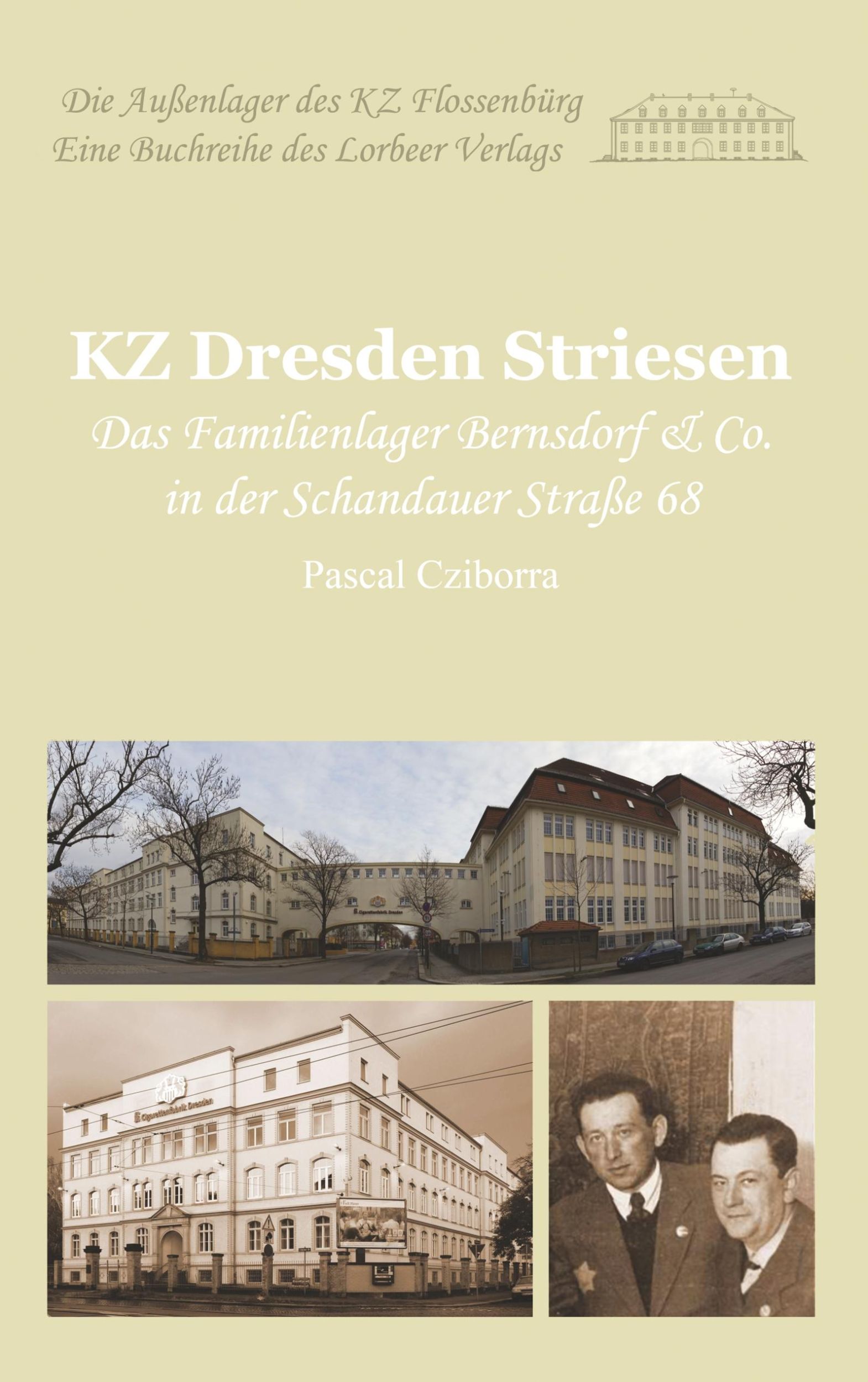 Cover: 9783938969601 | KZ Dresden Striesen | Pascal Cziborra | Taschenbuch | Deutsch | 2018