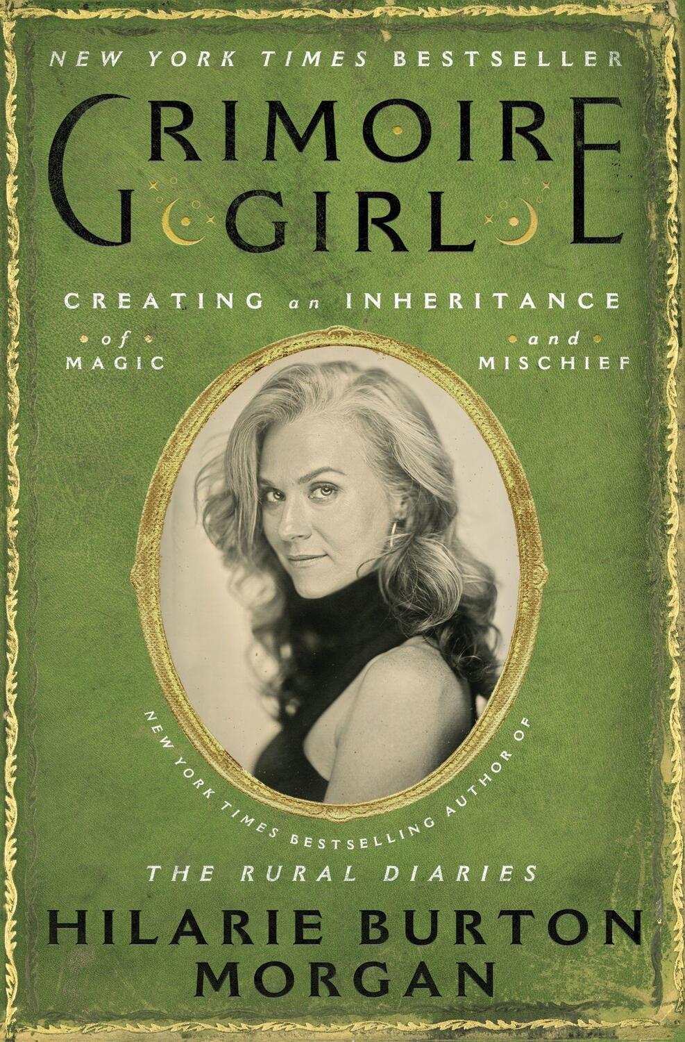 Cover: 9780063222731 | Grimoire Girl | A Memoir of Magic and Mischief | Hilarie Burton Morgan