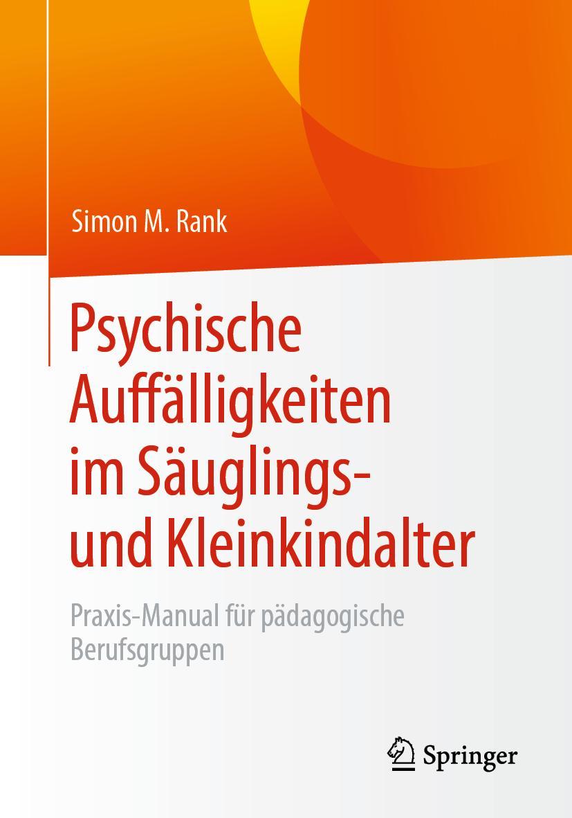 Cover: 9783658278090 | Psychische Auffälligkeiten im Säuglings- und Kleinkindalter | Rank