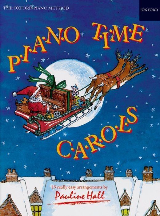 Cover: 9780193727373 | Piano Time Carols | 19 easy arrangements / leichte Bearbeitungen