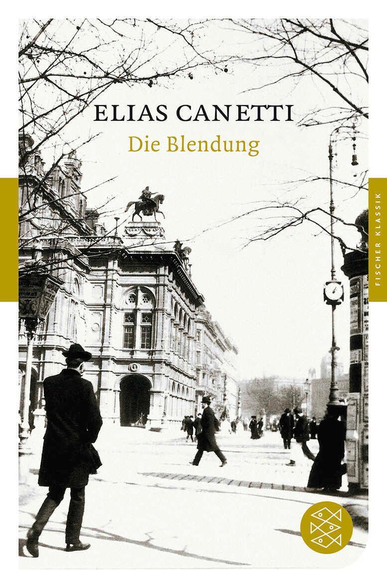 Cover: 9783596903214 | Die Blendung | Elias Canetti | Taschenbuch | 590 S. | Deutsch | 2012