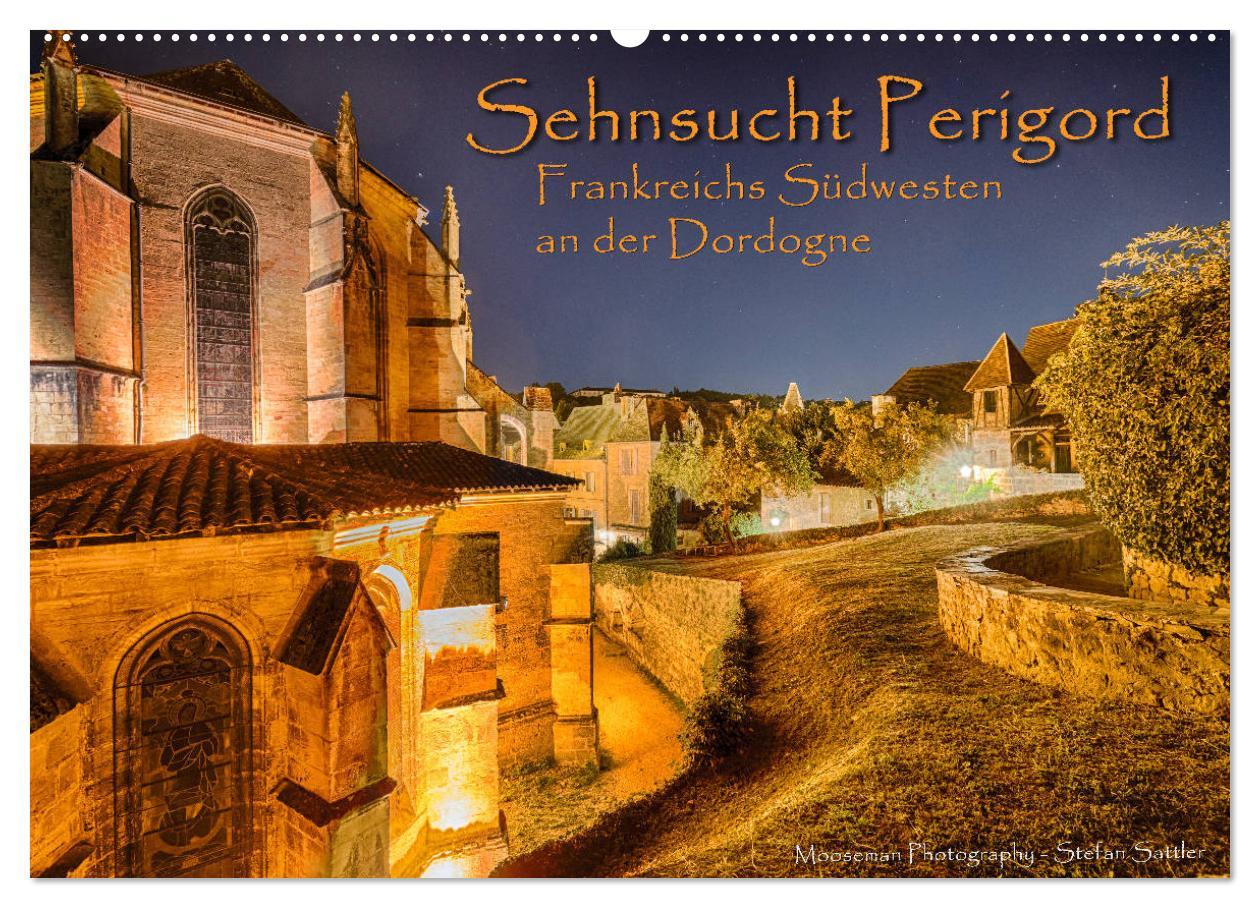 Cover: 9783435254620 | Sehnsucht Perigord - Frankreichs Südwesten an der Dordogne...