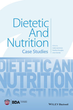 Cover: 9781118897102 | Dietetic and Nutrition Case Studies | Judy Lawrence (u. a.) | Buch