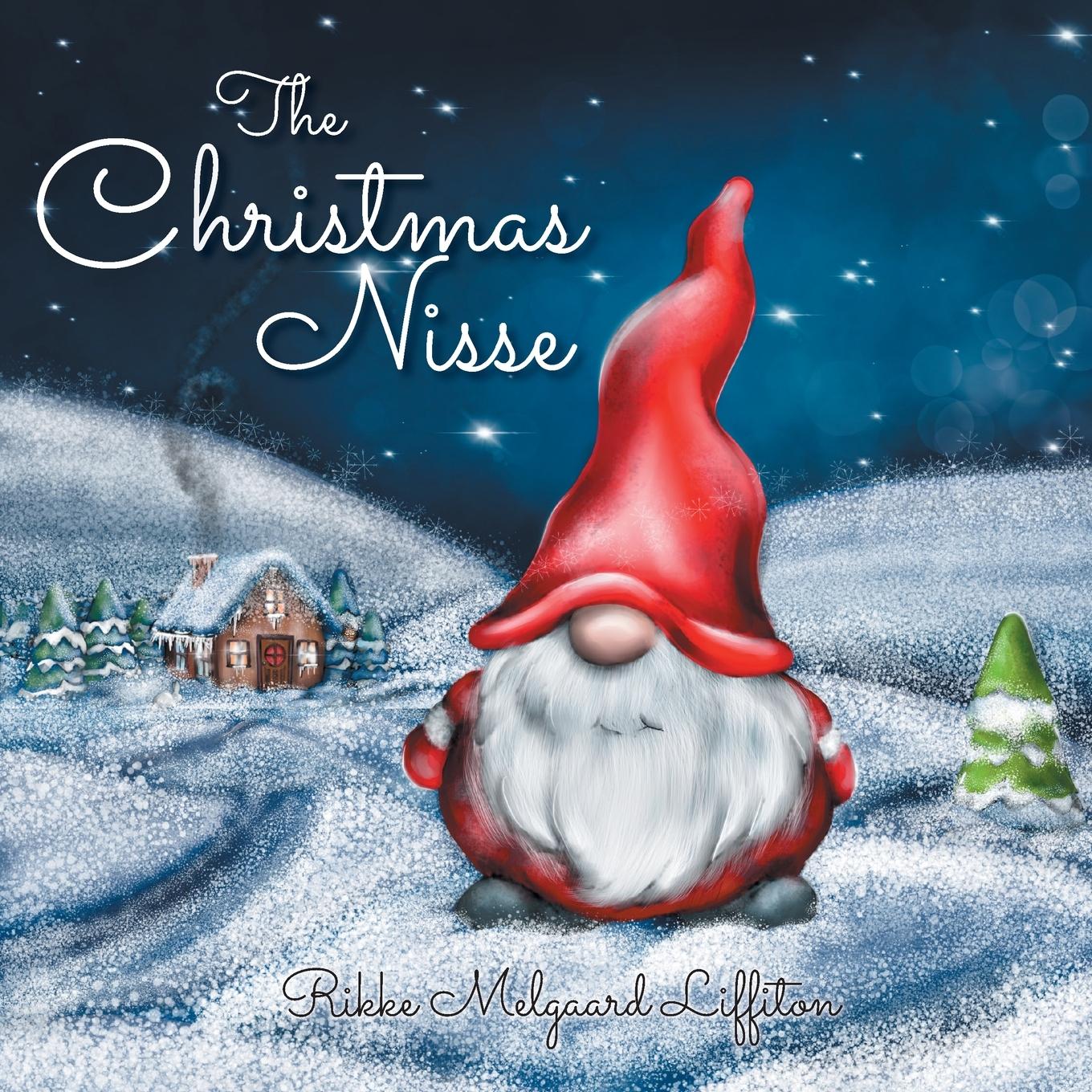 Cover: 9781525578359 | The Christmas Nisse | A Family Christmas Tradition | Liffiton | Buch